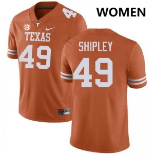 #49 Mason Shipley The Horns Texas Orange Womens Jersey NCAA Football